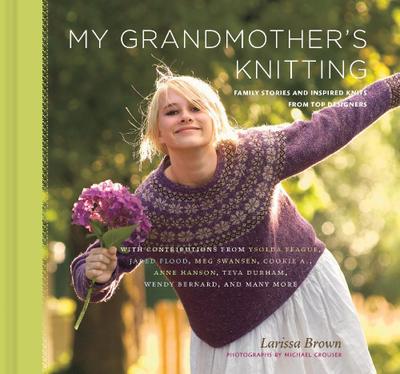 My Grandmother’s Knitting
