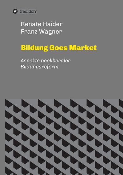 Bildung Goes Market