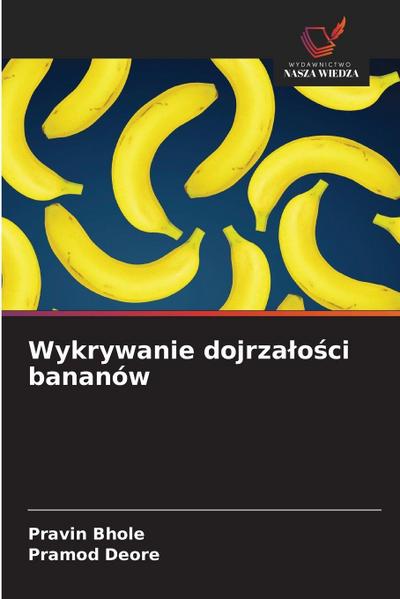 Wykrywanie dojrza¿o¿ci bananów