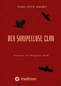 Der skrupellose Clan