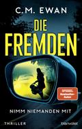 Die Fremden - Nimm niemanden mit