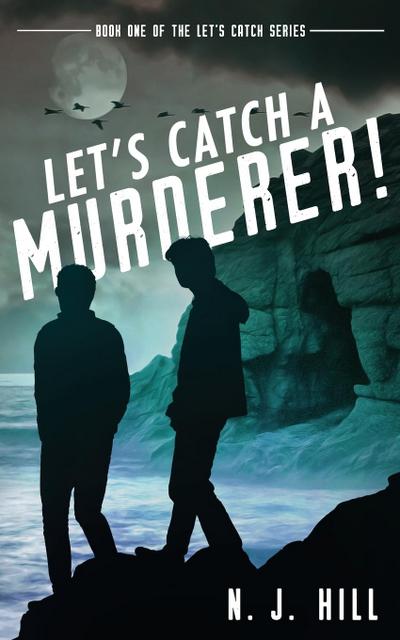 Let’s Catch a Murderer!