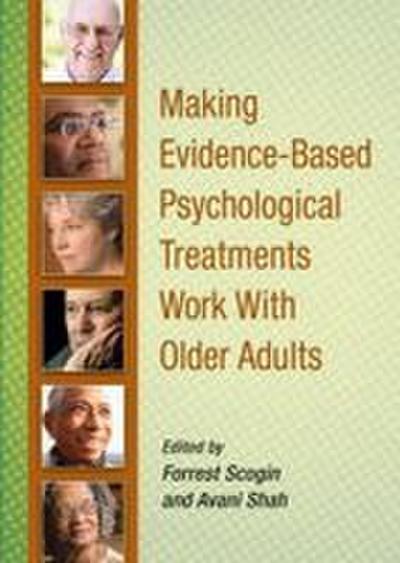 Making Evidence-Based Psychological Treatments Work with Older Adults