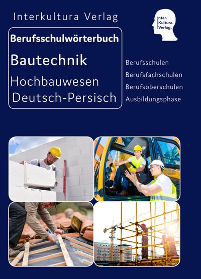 Interkultura Berufsschulwörterbuch für Ausbildungsberufen im Hochbauwesen