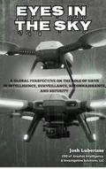 Eyes in the Sky: A Global Perspective on the Role of UAVs in Intelligence, Surveillance, Reconnaissance, and Security