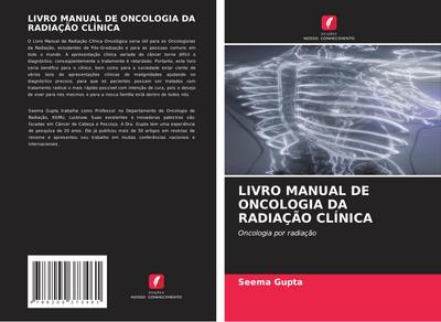 LIVRO MANUAL DE ONCOLOGIA DA RADIAÇÃO CLÍNICA