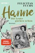 Hanne. Die Leute gucken schon