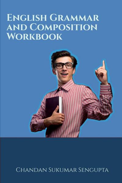 English Grammar and Composition Workbook