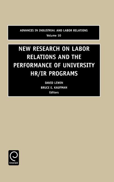 New Research on Labour Relations and the Performance of University HR/IR, 10 - Lewin David Lewin