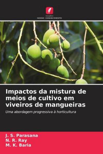 Impactos da mistura de meios de cultivo em viveiros de mangueiras