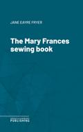 The Mary Frances sewing book