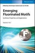 Emerging Fluorinated Motifs