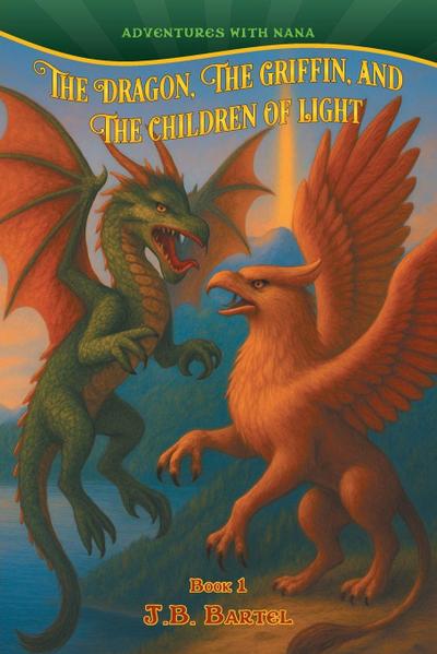 The Dragon, The Griffin, and The Children of Light