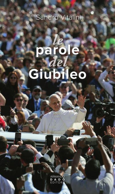 Le parole del giubileo