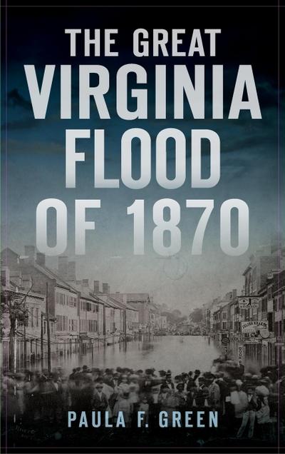 Great Virginia Flood of 1870