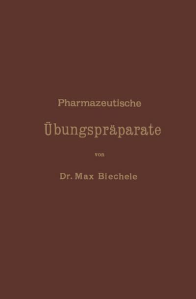 Pharmazeutische Übungspräparate