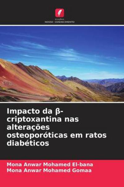 Impacto da ¿-criptoxantina nas alterações osteoporóticas em ratos diabéticos
