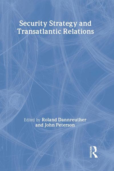 Security Strategy and Transatlantic Relations