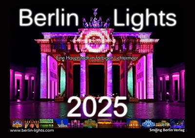 Verworner, E: Berlin Lights Kalender 2025 - Eine Hauptstadt