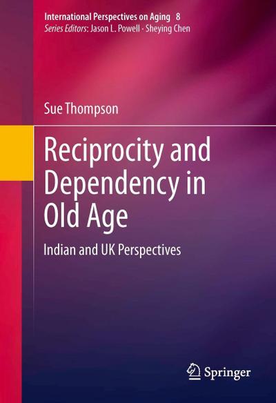 Reciprocity and Dependency in Old Age