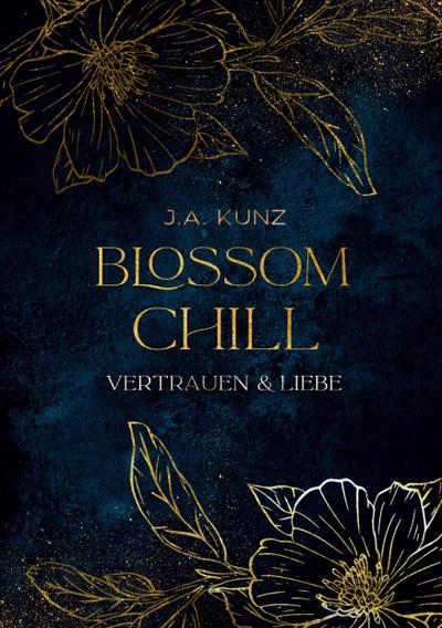 Blossom Chill - Vertrauen & Liebe