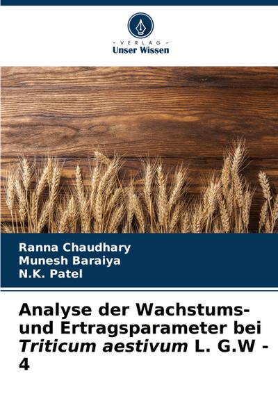 Analyse der Wachstums- und Ertragsparameter bei Triticum aestivum L. G.W - 4