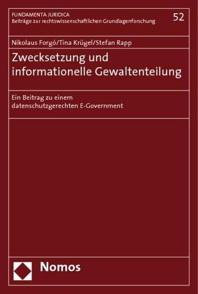 Zwecksetzung und informationelle Gewaltenteilung