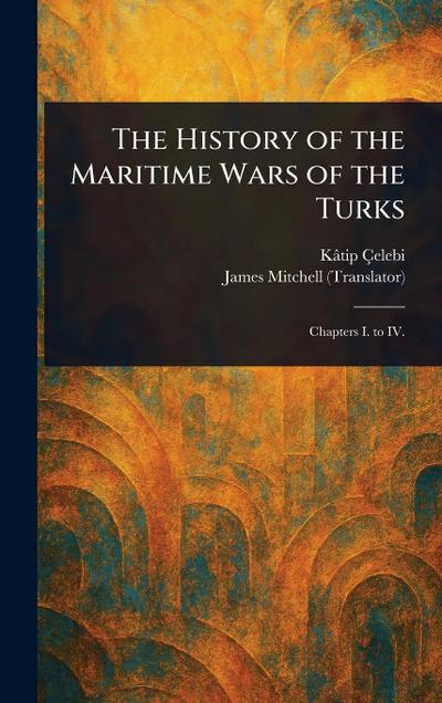 The History of the Maritime Wars of the Turks