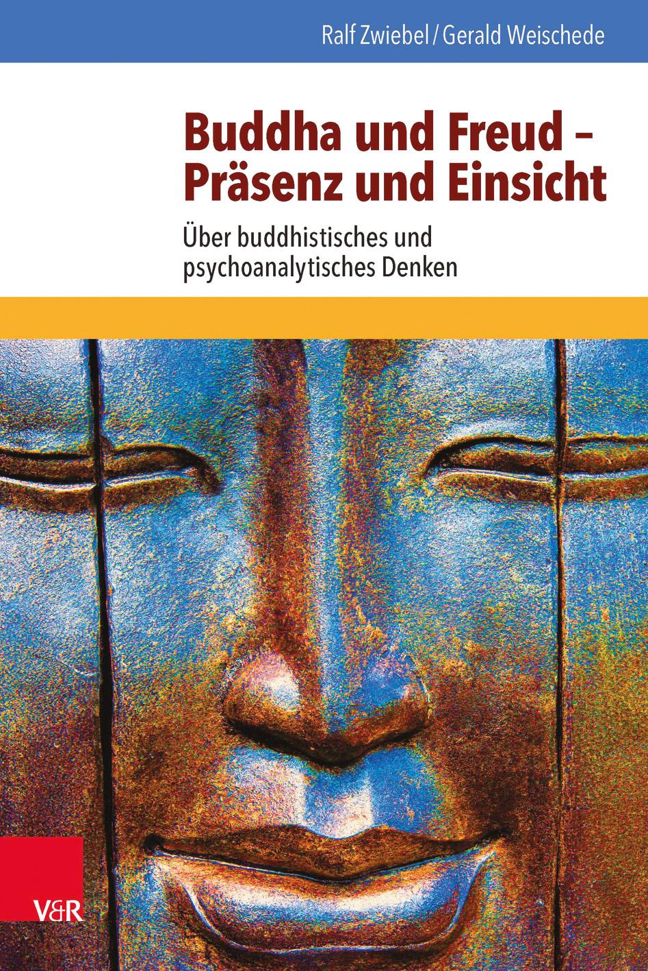 Buddha und Freud - Präsenz und Einsicht