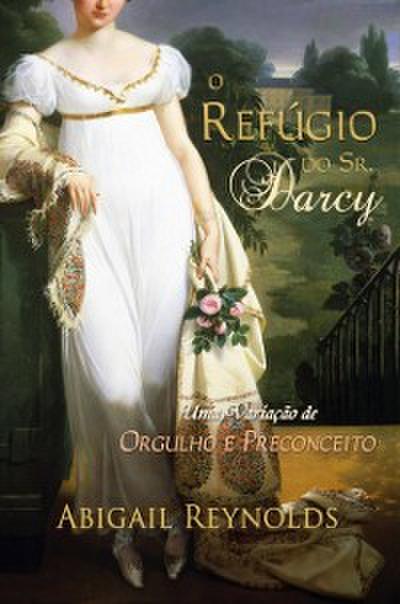 O Refúgio Do Sr. Darcy