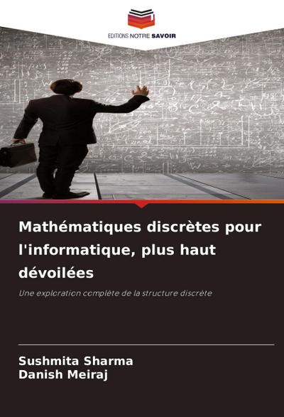 Mathématiques discrètes pour l’informatique, plus haut dévoilées