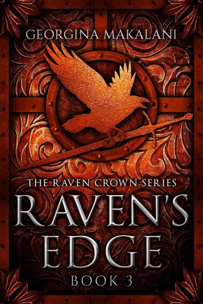 Raven’s Edge (The Raven Crown Series, #3)