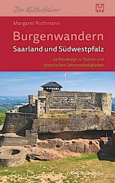 Burgenwandern Saarland und Südwestpfalz