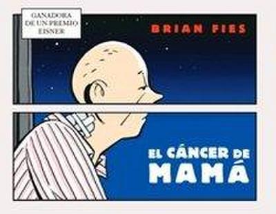 El cáncer de mamá