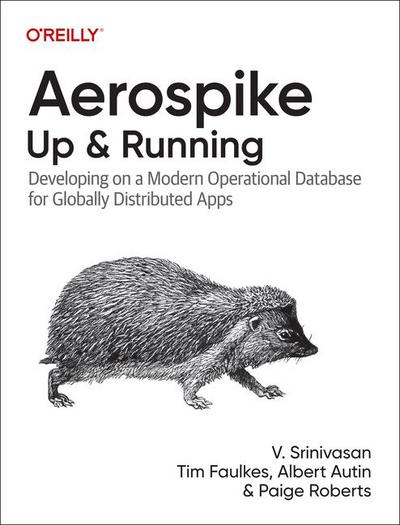 Aerospike: Up and Running