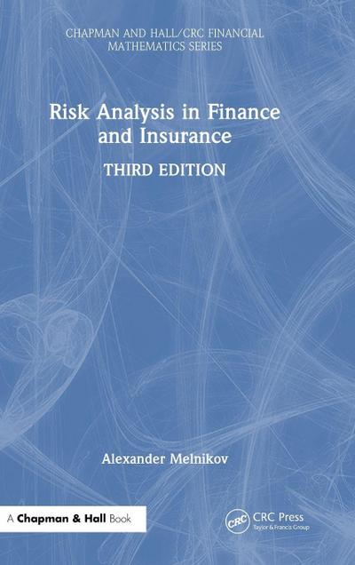 Risk Analysis in Finance and Insurance