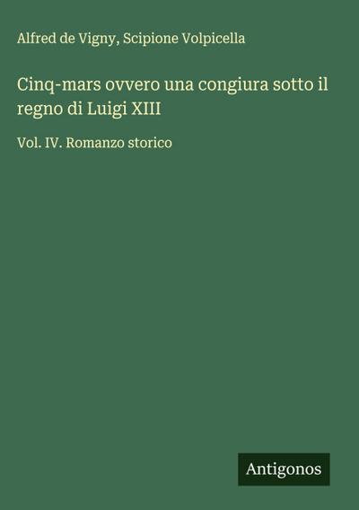 Cinq-mars ovvero una congiura sotto il regno di Luigi XIII