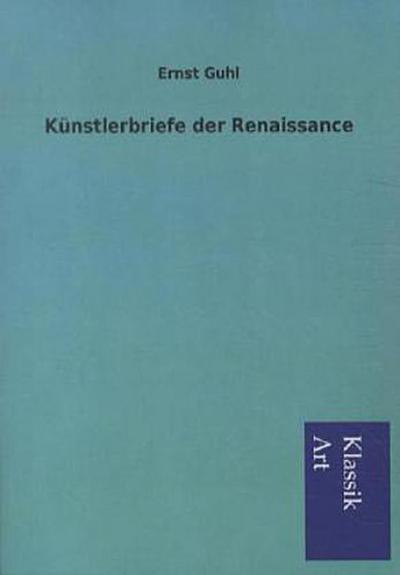 Künstlerbriefe der Renaissance