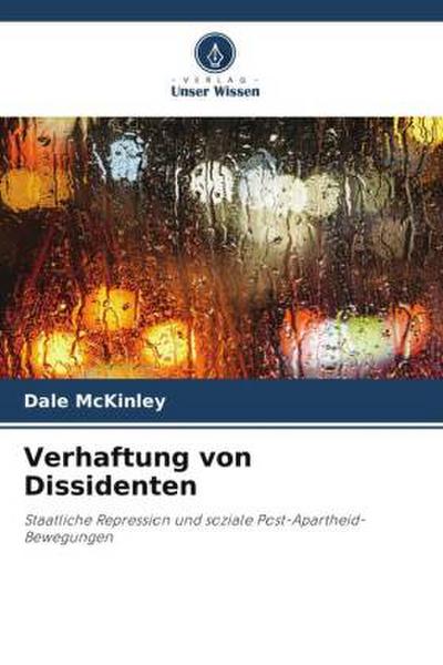 Verhaftung von Dissidenten