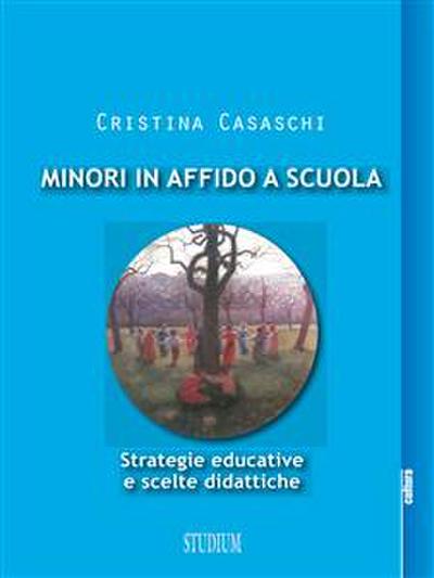 Minori in affido a scuola