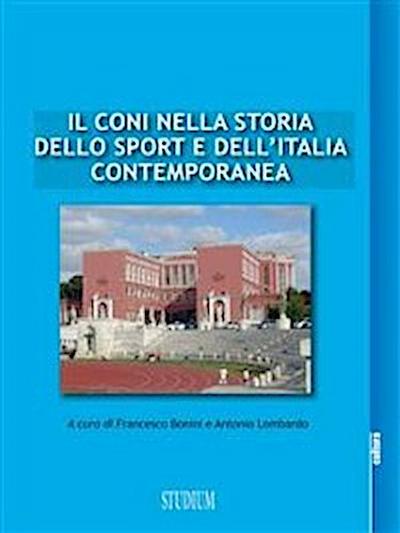 Il CONI nella storia dello sport e dell’Italia contemporanea