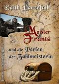 Meister Frantz und die Perlen der Zahlmeisterin