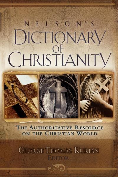 Nelson’s Dictionary of Christianity