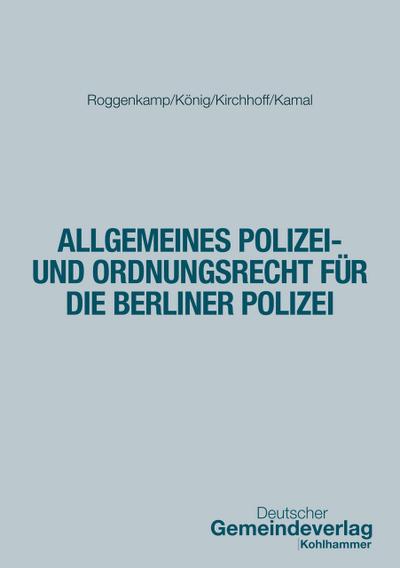 Allgemeines Polizei- und Ordnungsrecht für die Berliner Polizei