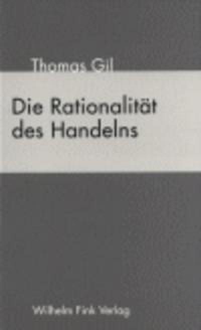 Die Rationalität des Handelns