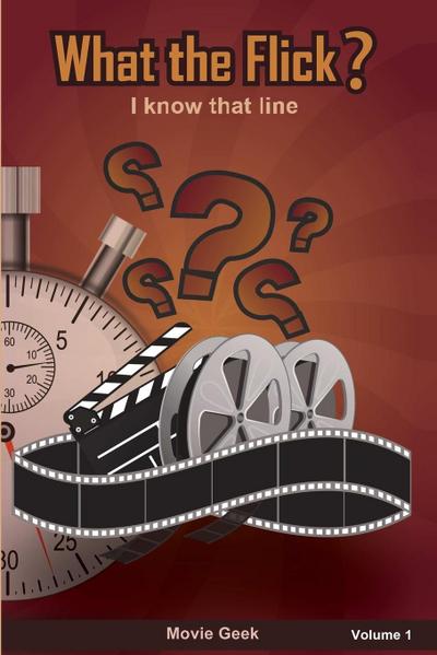 What the Flick?  Volume 1