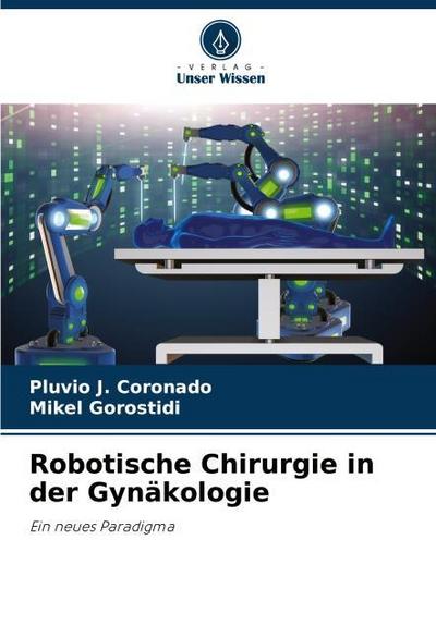 Robotische Chirurgie in der Gynäkologie