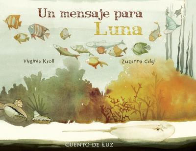Un Mensaje Para Luna (Moon’s Messenger)