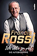 Rossi, Ich rede zu viel