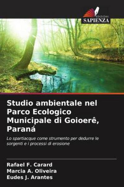 Studio ambientale nel Parco Ecologico Municipale di Goioerê, Paraná